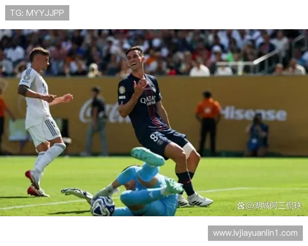 巴黎对阵皇马精彩视频直播全程回顾与赛后分析